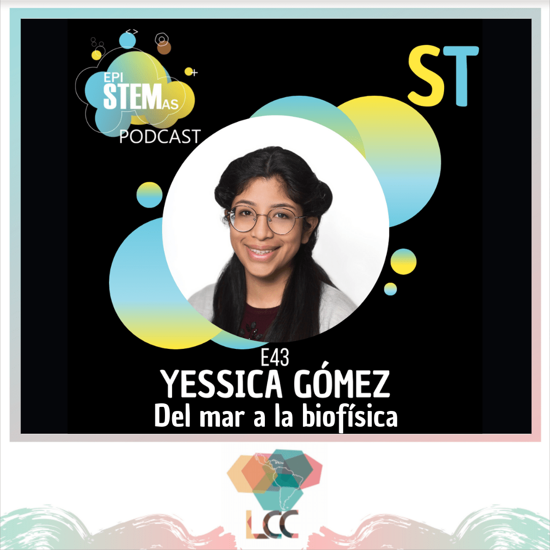 Yessica_Gomez_Del mar a la biofísica_epiSTEMas_RedLCC