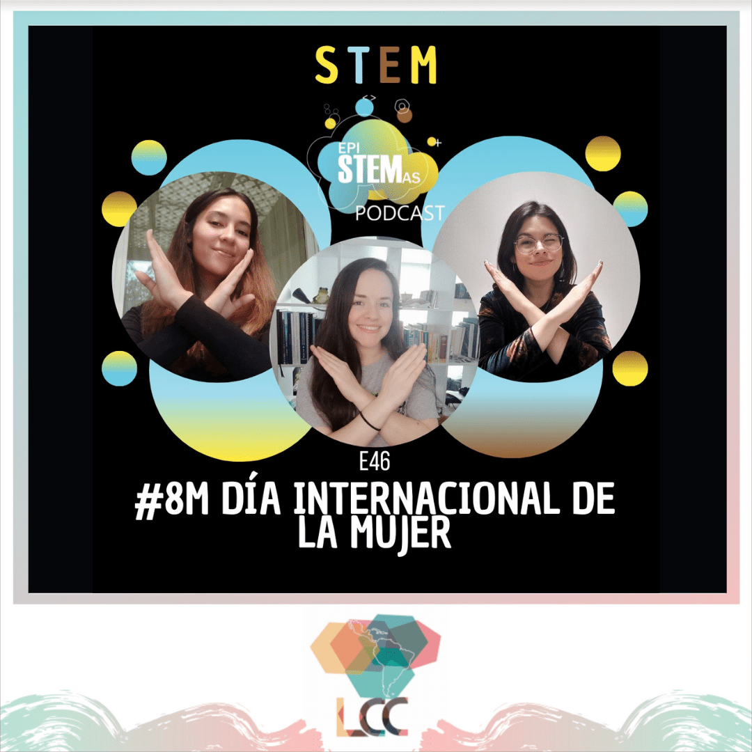 EpiSTEMas episodio especial por el día internacional de la mujer. #8M. No Mas Matildas