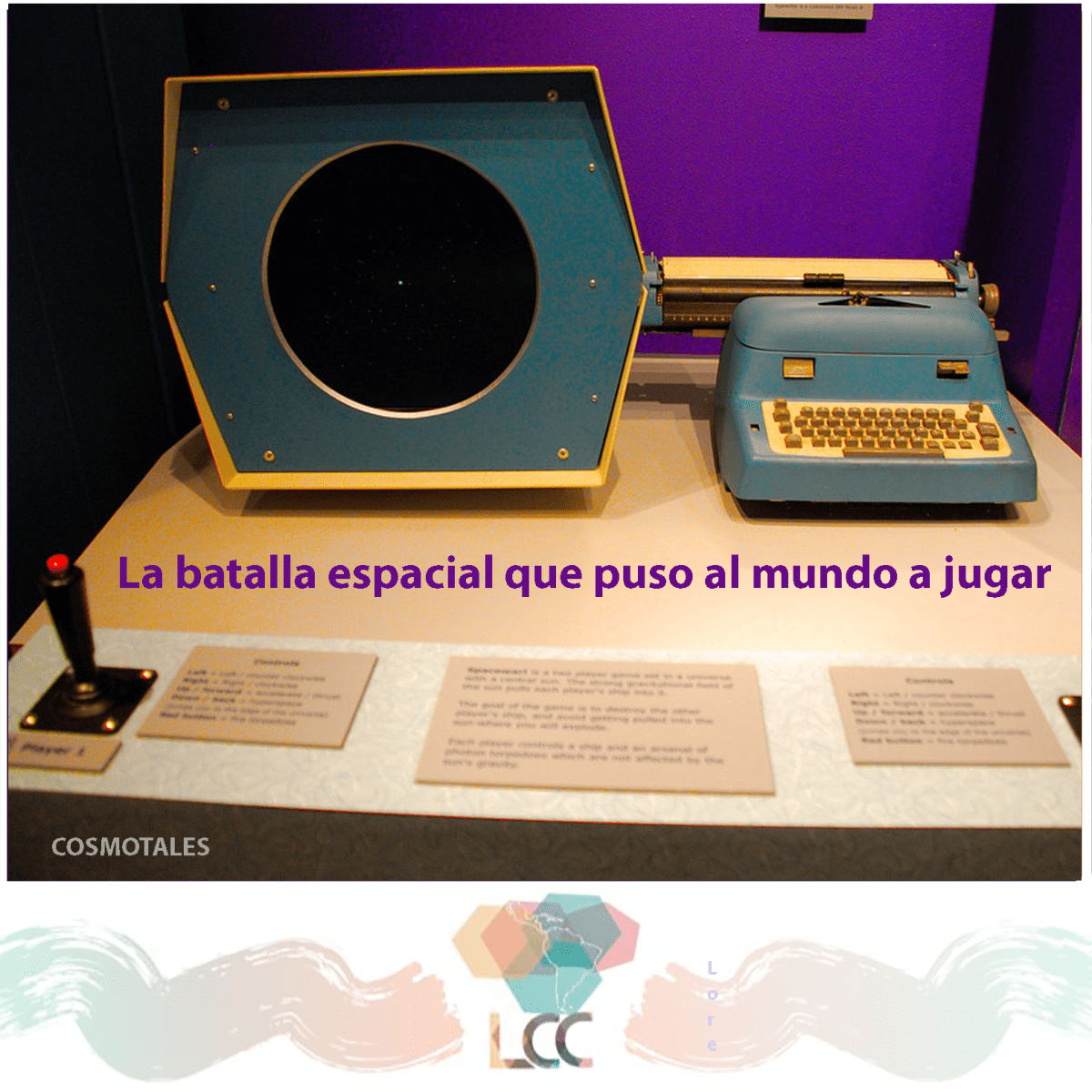 La batalla espacial que puso al mundo a&nbsp;jugar